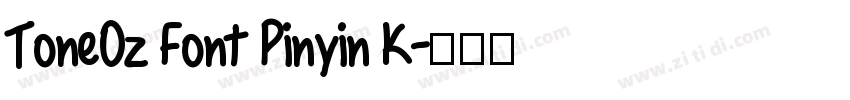 ToneOz Font Pinyin K字体转换